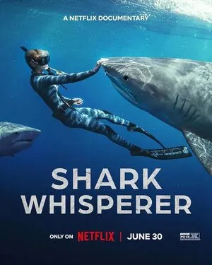 Shark Whisperer 2025 Hindi Dual Audio WEB-DL 720p - 480p - 1080p - Movierulz