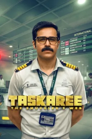 Taskaree: The Smuggler’s Web Season 1 2026 Hindi Audio WEB-DL 720p - 480p - 1080p [ALL EPISODES] - Movierulz