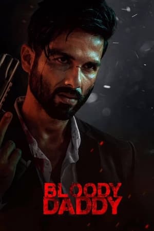 Bloody Daddy (2023) Hindi HDRip | 720p | 480p - Movierulz