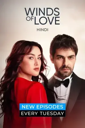 Winds Of Love 2024 Season 01 Hindi Audio WEB-DL 720p - 480p - 1080p [ALL EPISODES] - Movierulz