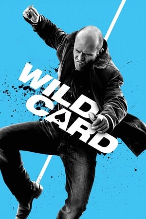 Wild Card (2015) Hindi Dual Audio HDRip 720p – 480p - Movierulz